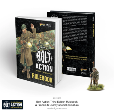 Bolt Action 3 Rule Book with special Francis S. Currey figure